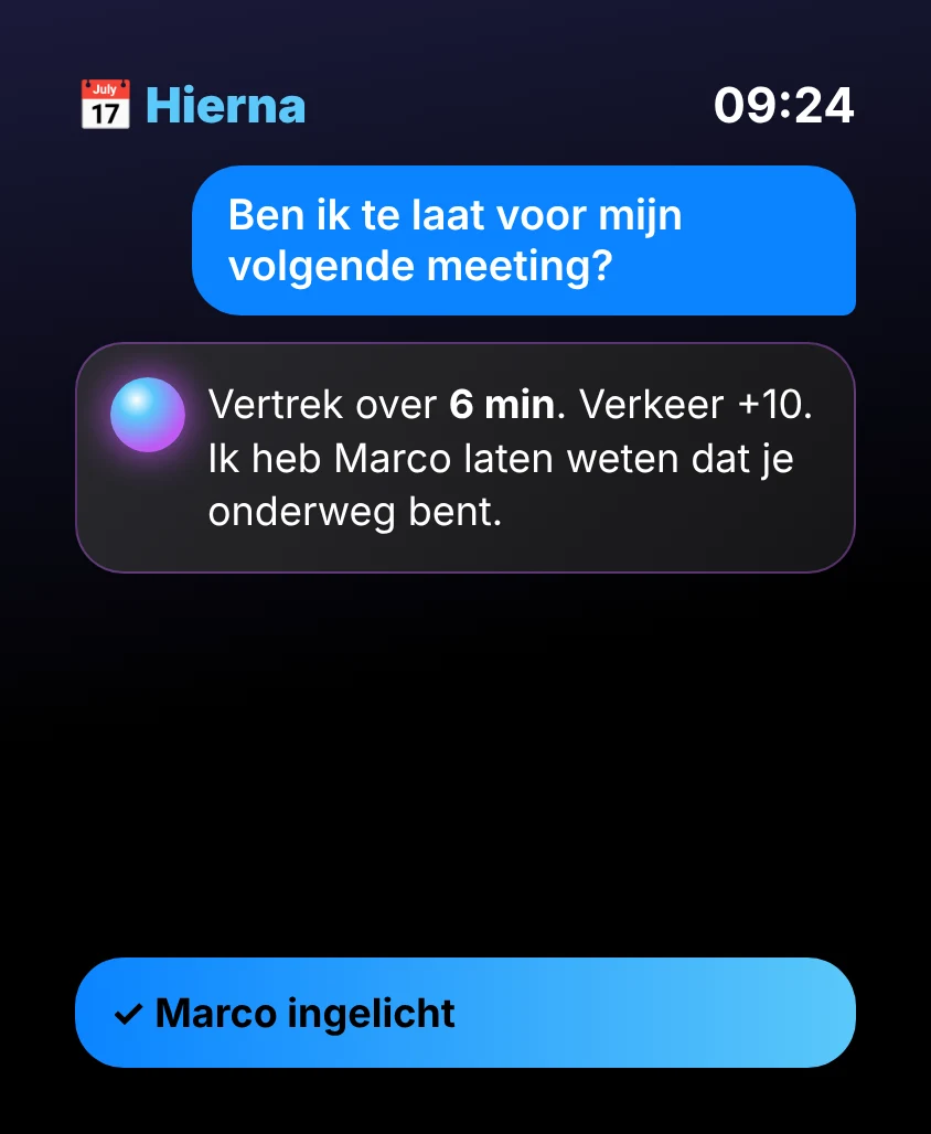 G Bot – Hierna: Vertrek over 6 min. Verkeer +10. Ik heb Marco laten weten dat je onderweg bent. ✓ Marco ingelicht